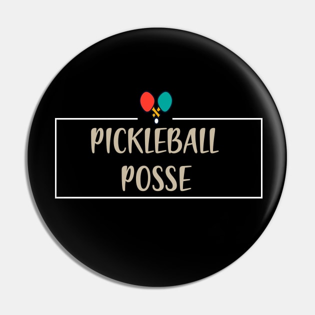 PICKLEBALL POSSE FUNNY PICKLEBALL QUOTE FOR PICKLEBALL LOVERS Pin by Lord Sama 89