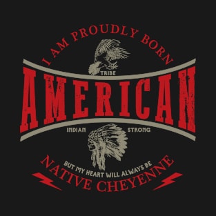 Cheyenne Tribe Native American Indian Strong Pride Retro T-Shirt