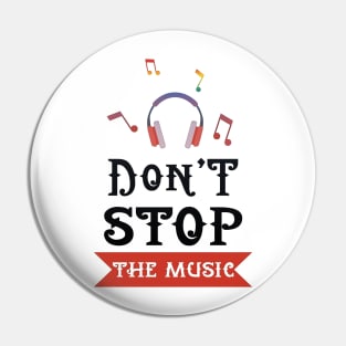 Don t stop the music Pin