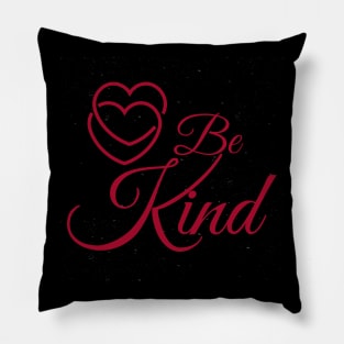 Be Kind Pillow