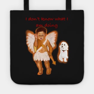 I don’t know what I am doing Cavapoo Cavoodle  Cavapoochon and the angel boy - cute cavalier King Charles spaniel Bichon frise Tote