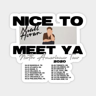 Nice To Meet You Tour Dates Parody T-Shirt Magnet