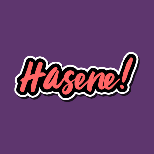 Hasene! T-Shirt