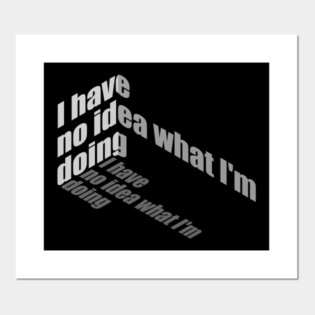 funny self deprecating quote - Qoutes About Life - Posters and Art Prints | TeePublic funny self deprecating quote - Qoutes About Life - Posters and Art Prints | TeePublic