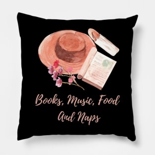 Books Music Foods and Naps Pillow