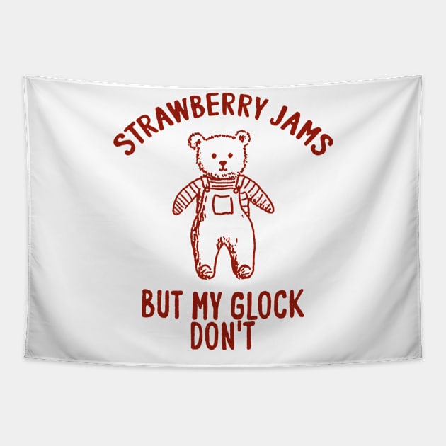 Strawberry jams but my glock don't Unisex Tapestry by Y2KERA