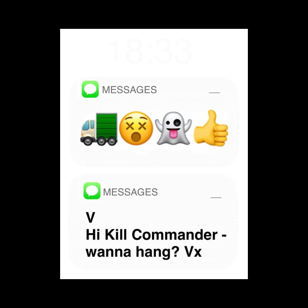 Kill Commander Killing Eve text by Diversions pop culture designs