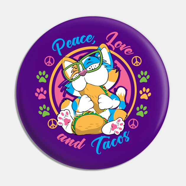 Peace, Love and Tacos Pin by CuddleswithCatsArt