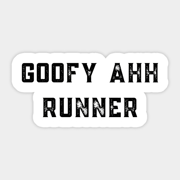 Goofy Ahh Runner - Running - Sticker