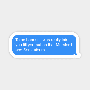 Mumford and shit Magnet