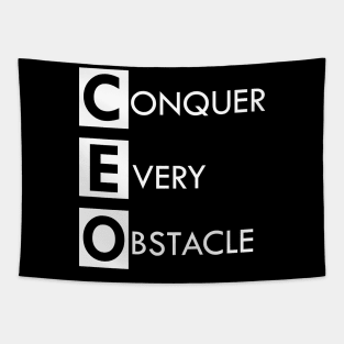 CEO Conquer Every Obstacle Tapestry