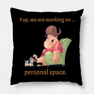 Humorous Personal Space T-Shirt Pillow