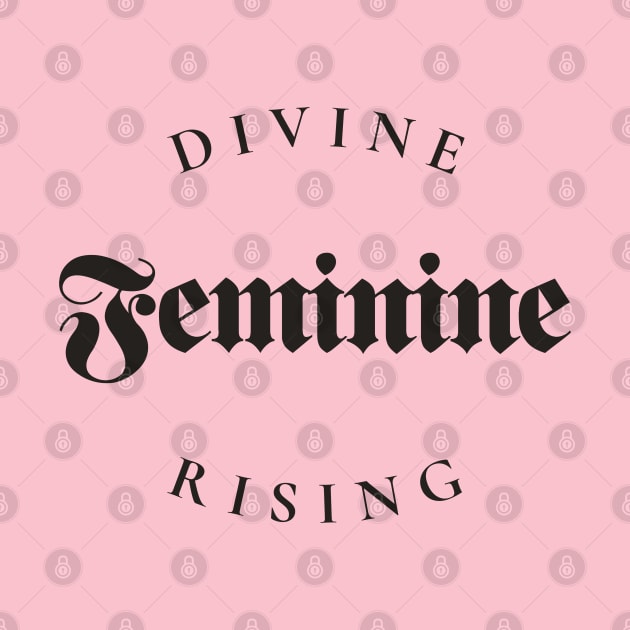 Divine Feminine Rising | Empowering by Soulfully Sassy