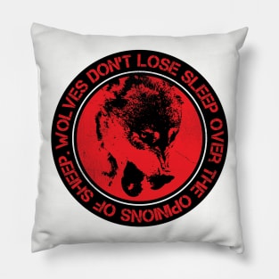 Wolves Don't Lose Sleep Pillow