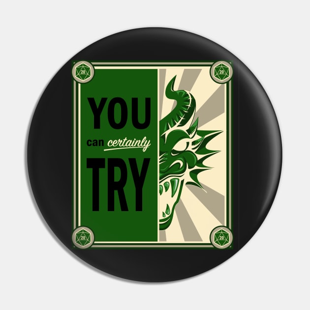 Time to Kill the Dragons - Green Variant Pin by LastLadyJane