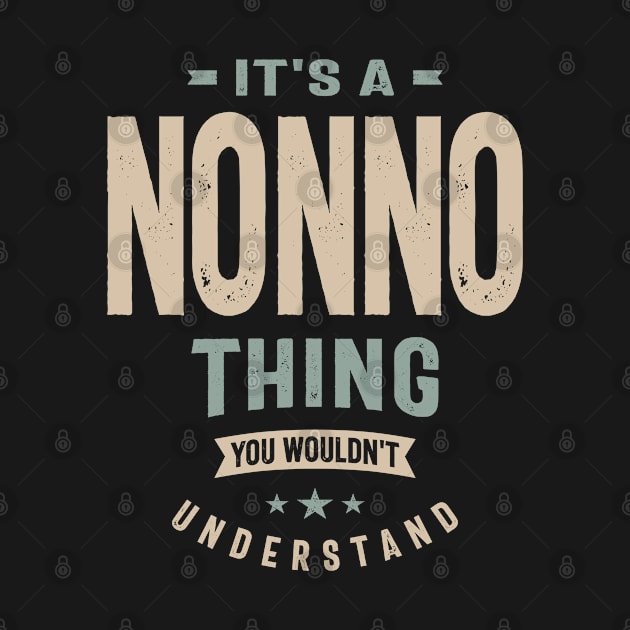 Mens It's a Nonno Thing Funny Dad Grandpa by cidolopez