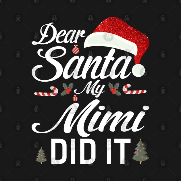 Dear Santa My Mimi Did It Funny by intelus