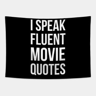 I Speak Fluent Movie Quotes Tapestry