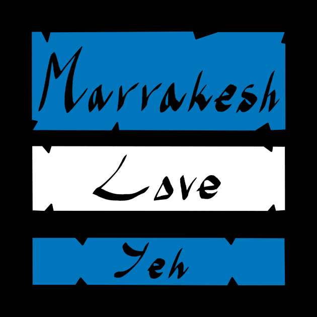 Marrakesh Love Yeh by All King