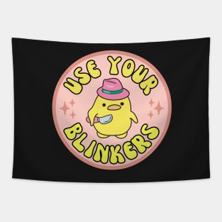 Use Your Blinkers,Funny Cute Duck, Funny Meme Bumper Tapestry