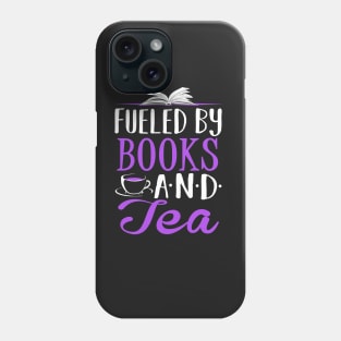 Fueled by Books and Tea Phone Case