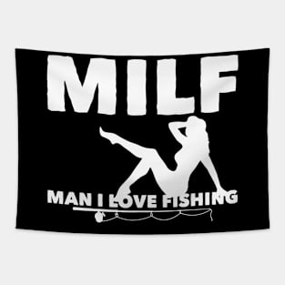 MILF Man I Love Fishing Tapestry