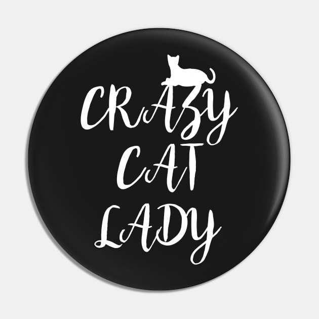 CRAZY CAT LADY Pin by redhornet