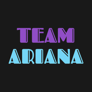 Team Ariana Tee T-Shirt