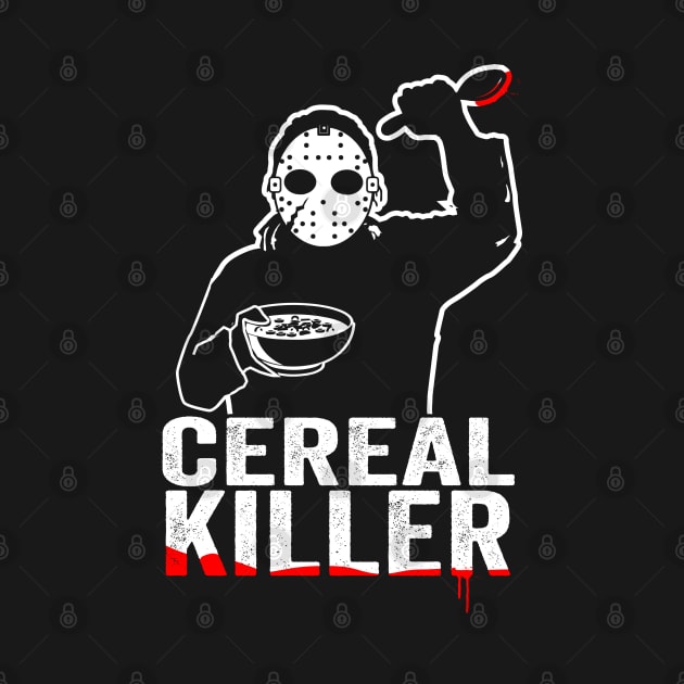 Cereal Killer Funny Breakfast Shirt by Dailygrind