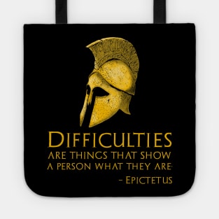 Motivational Greek Philosophy - Epictetus Quote - Stoicism Tote