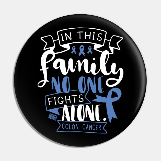 COLON CANCER AWARENESS RECTUM FAMILY NO ALONE QUOTE Pin by porcodiseno