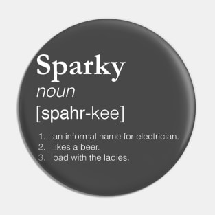 Sparky - Slang job title Pin