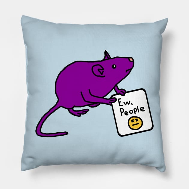 Rat Says Ew People Pillow by ellenhenryart