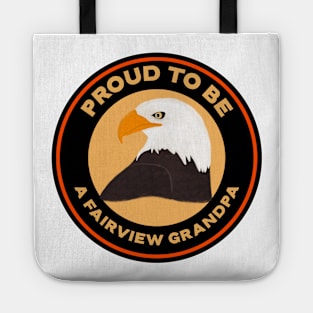 Proud to be a Fairview Grandpa Tote