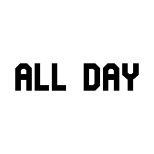 All Day T-Shirt