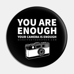 You are enough! Your camera is enough! Pin