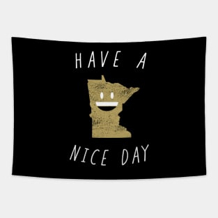 Have a Nice Day Minnesota Tapestry