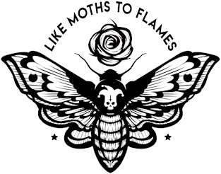 Like moths to flames Magnet