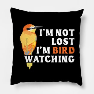 I'm Bird Watching Pillow