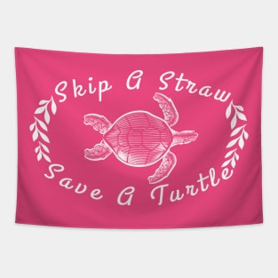 Skip a straw save a Turtle, ocean shirt,  turtle gift,  turtle gifts, turtle birthday, sea turtle gifts, turtle tee, sea turtle tee, Tapestry