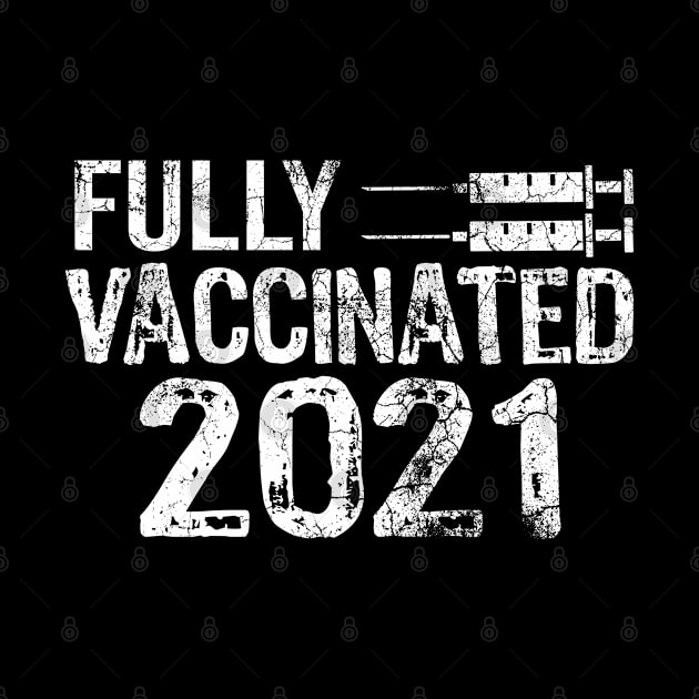 Fully Vaccinated 2021 by Teesamd