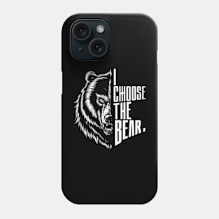 I Choose The Bear vintage Phone Case