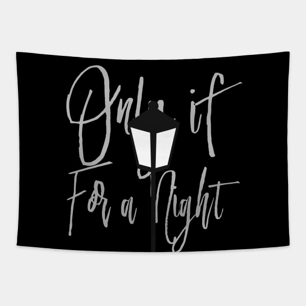 Only if for A night Tapestry by saturngarden