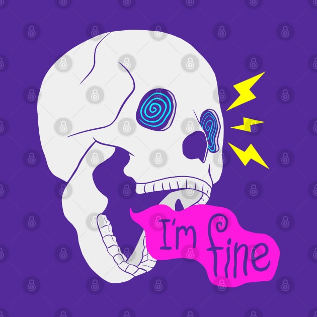 I'm Fine Screaming Skull by Wasabi Snake