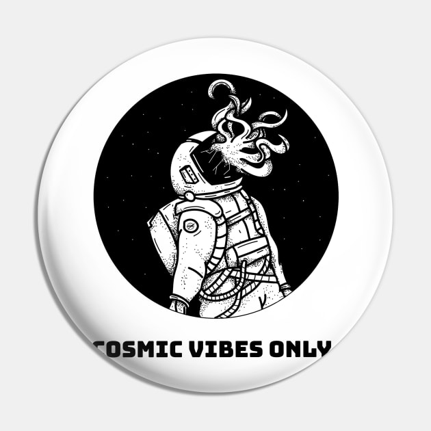 Cosmic Vibes Only Pin by nikovega21