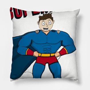 How I Became A Superhero front only Pillow