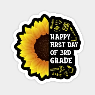 Happy First Day Of 3rd grade Sunflower Teacher Student Back To School Gift Magnet