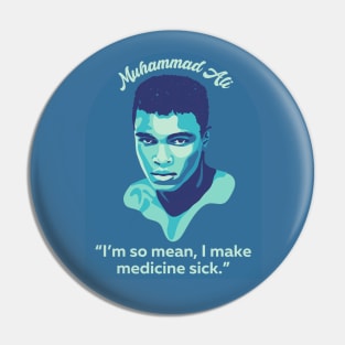 Muhammad Ali Portrait and Quote Pin