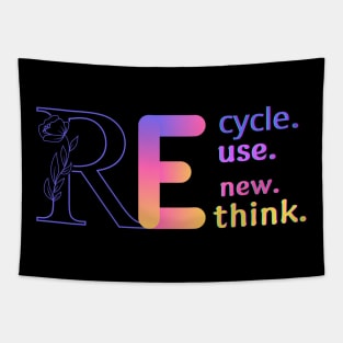 re cycle use new think-unisex t-chirt Tapestry