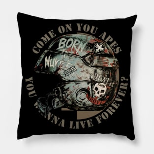 You Wanna Live Forever? Pillow